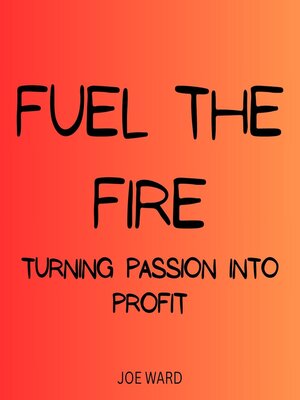 cover image of Fuel the Fire